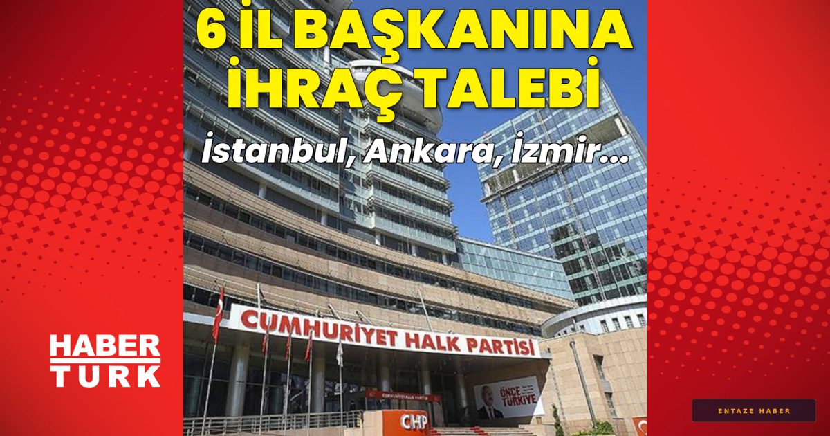 CHP'de Büyük Tasfiye: 6 İl Başkanı İhraç Edildi, İstanbul ve İzmir'de Görevden Almalar