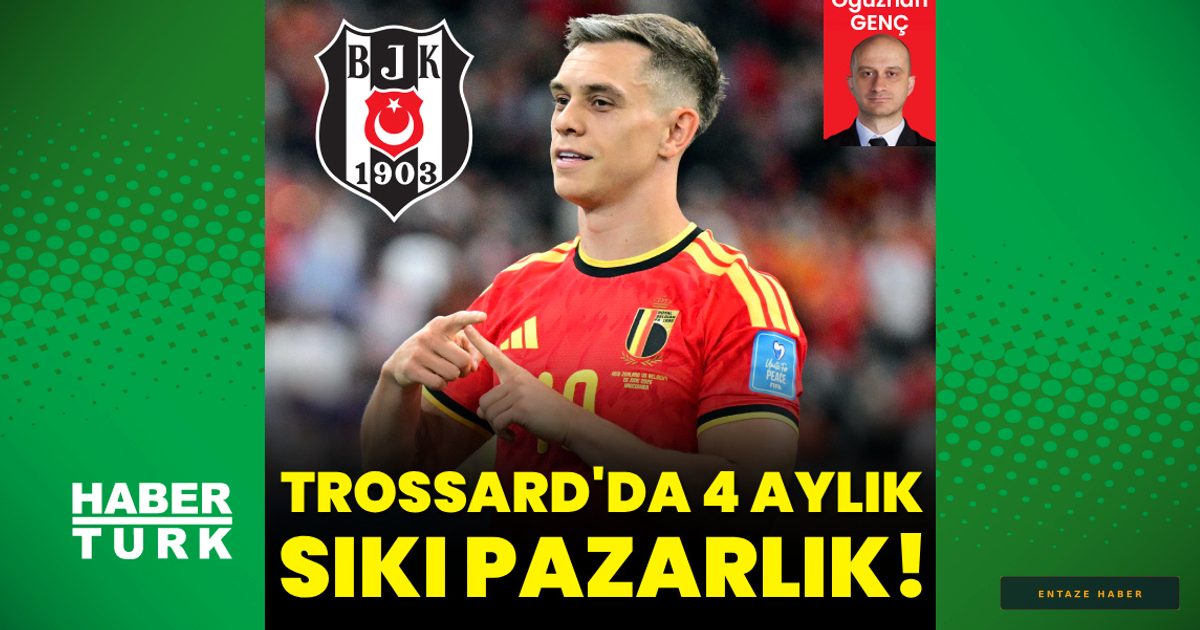 Beşiktaş'ta Trossard Bombası: 4 Aylık Maraton Mutlu Sonla Bitti!