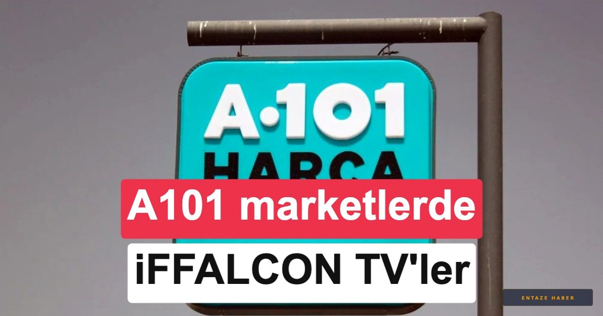 A101'den Teknoloji Atağı: iFFALCON Televizyonlarda Dev İndirim Başladı
