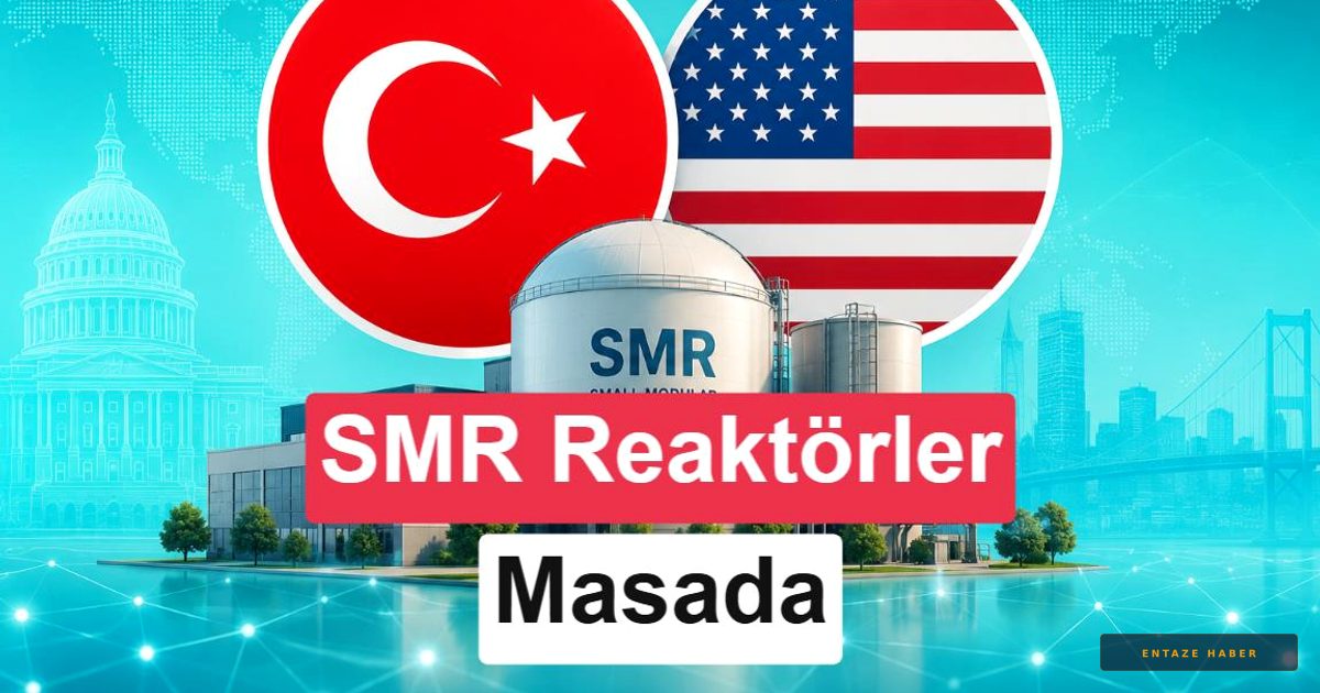 ABD'den Türkiye'nin Nükleer Geleceğine Yeşil Işık: SMR Hamlesi İçin Stratejik İşbirliği