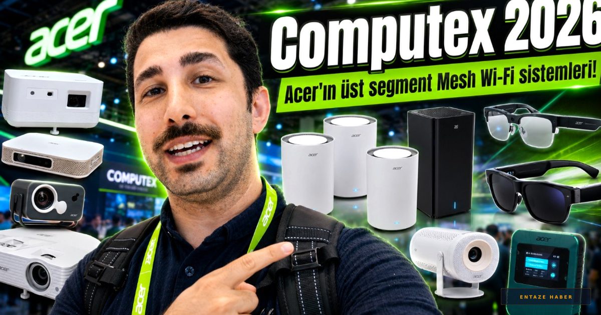 Acer'dan Computex 2026'da Teknoloji Şovu: Mesh Wi-Fi ve AR Gözlükler Tanıtıldı