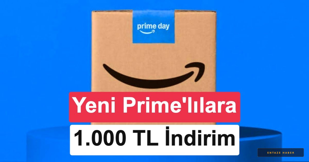 Amazon Prime Day Başladı: İlk Alışverişe 1.000 TL'ye Varan İndirim Fırsatı