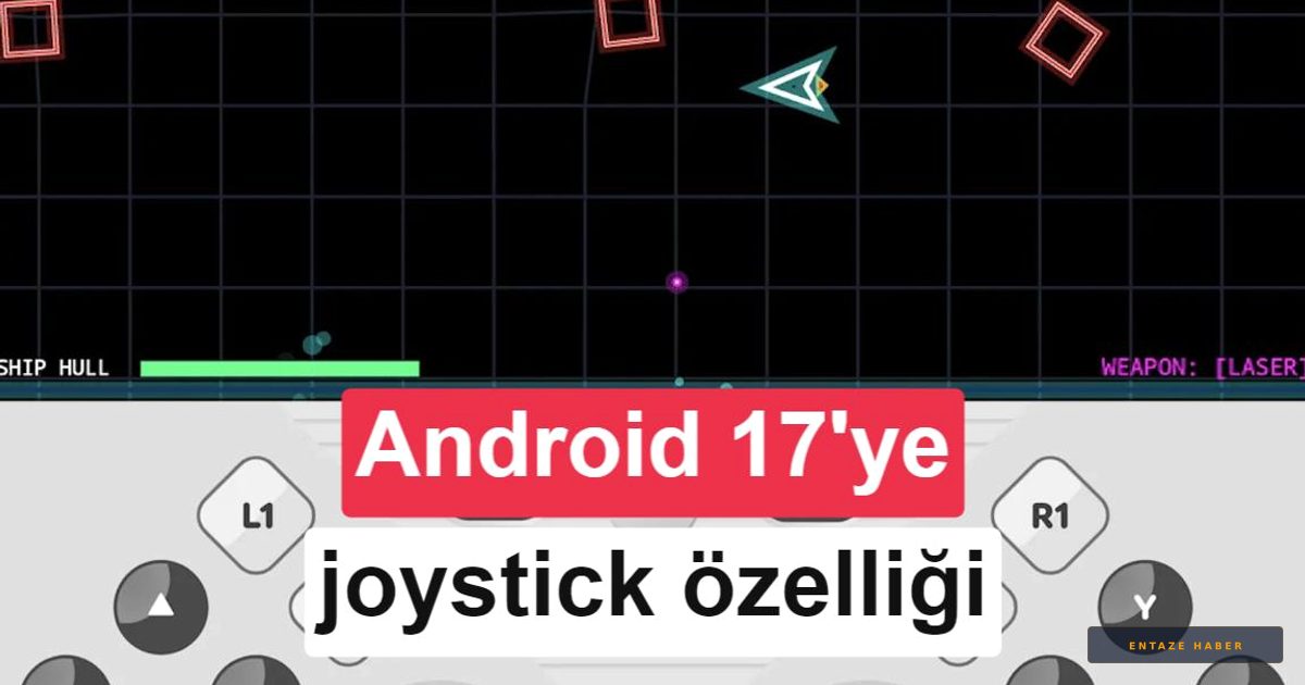 Android 17 Katlanabilir Telefonları Taşınabilir Oyun Konsoluna Dönüştürüyor