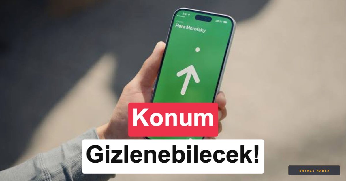 Apple'dan iOS 27 ile Bul Uygulamasında Devrim: Konum Gizliliğinde Yeni Dönem