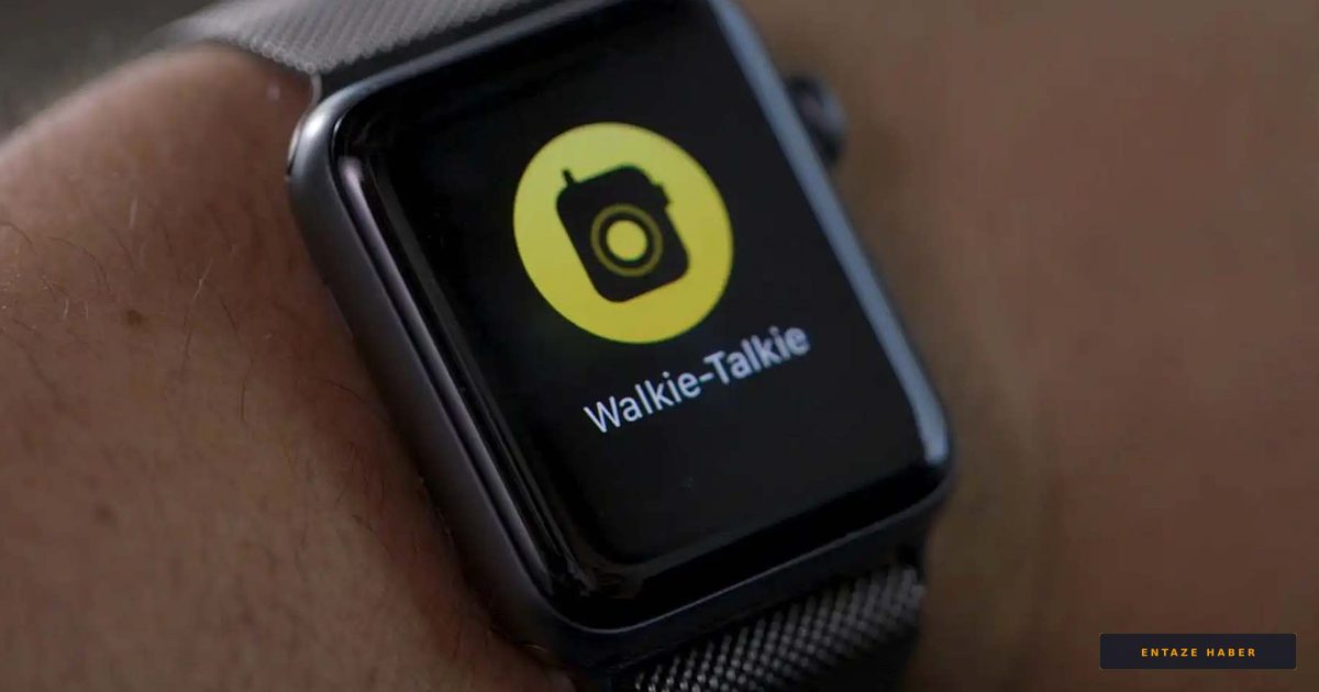 Apple Watch Kullanıcılarını Şaşırtan Karar: Walkie-Talkie watchOS 27'den Çıkarıldı mı?