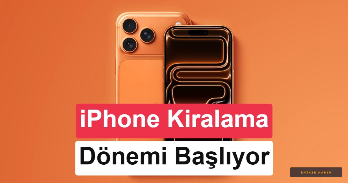 Apple'da Devrim: iPhone ve Mac İçin Kiralama Dönemi Başlıyor