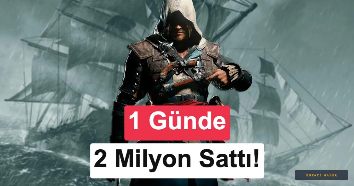 Assassin's Creed Black Flag Resynced Fırtınası: İlk Günde 2 Milyon Satış!