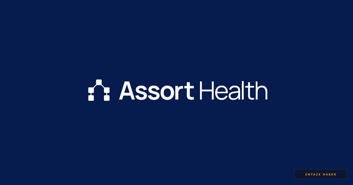 Sağlık Teknolojilerinde Devrim: Assort Health 1.2 Milyar Dolar Değerlemeye Ulaştı
