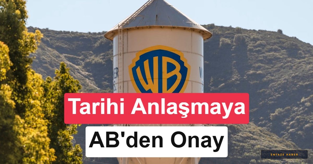 Dev Medya Birleşmesine Avrupa'dan Yeşil Işık: Paramount ve Warner Bros. İçin Kritik Dönemeç