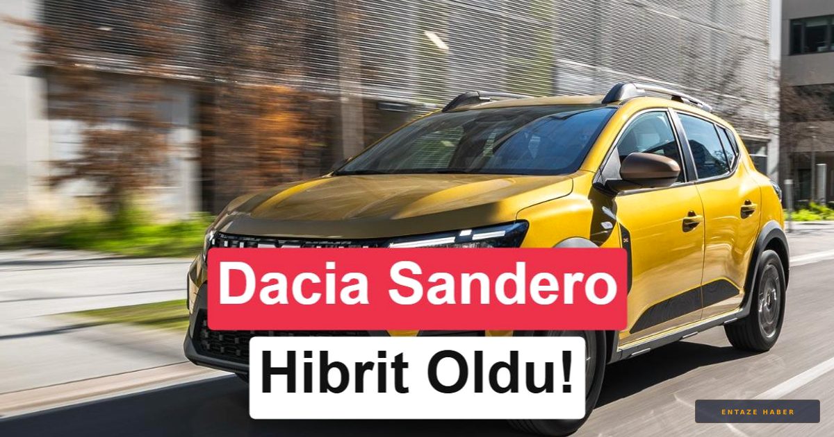 Dacia Sandero Hibrit Dönemi Başladı: 100 Kilometrede 4.2 Litre Tüketimle Ezber Bozuyor