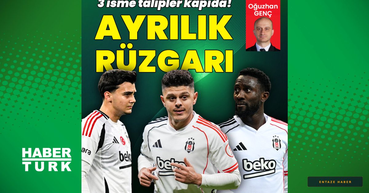 Beşiktaş'ta Transfer Hareketliliği: Üç Yıldız İçin Ayrılık Çanları Çalıyor!