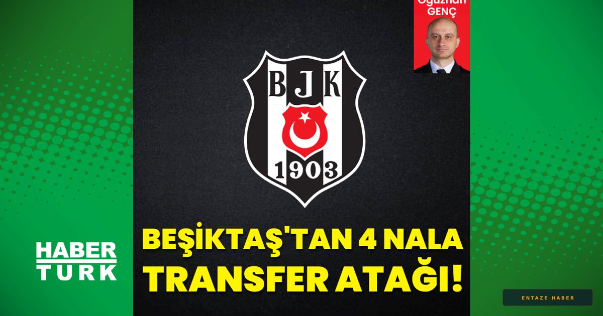Beşiktaş'ta Transfer Operasyonu: 4 Yıldız İsim İçin Düğmeye Basıldı!