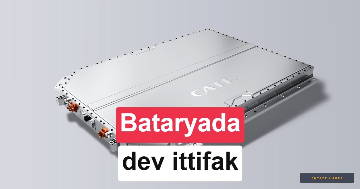 Batarya Dünyasında Devrim: CATL, Küresel Teknoloji Devleriyle Standart Birliği Kurdu