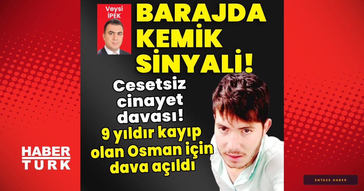 9 Yıllık Sır Perdesi Aralanıyor: Osman Güler Cinayetinde Ceset Olmadan Dava Açıldı!