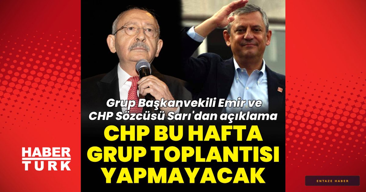 CHP'de Kritik Karar: Genel Merkez ve Özgür Özel Grup Toplantısını İptal Etti