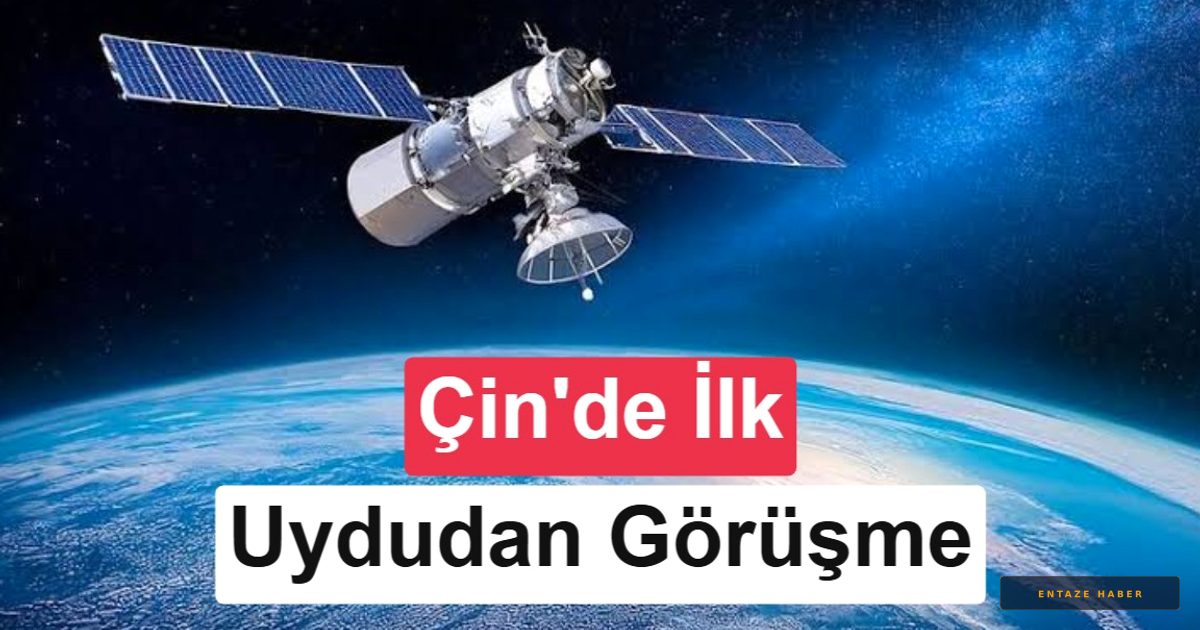 Çin'den Devrimsel Adım: Standart Akıllı Telefonlarla Uydu Görüşmesi Başarıyla Yapıldı
