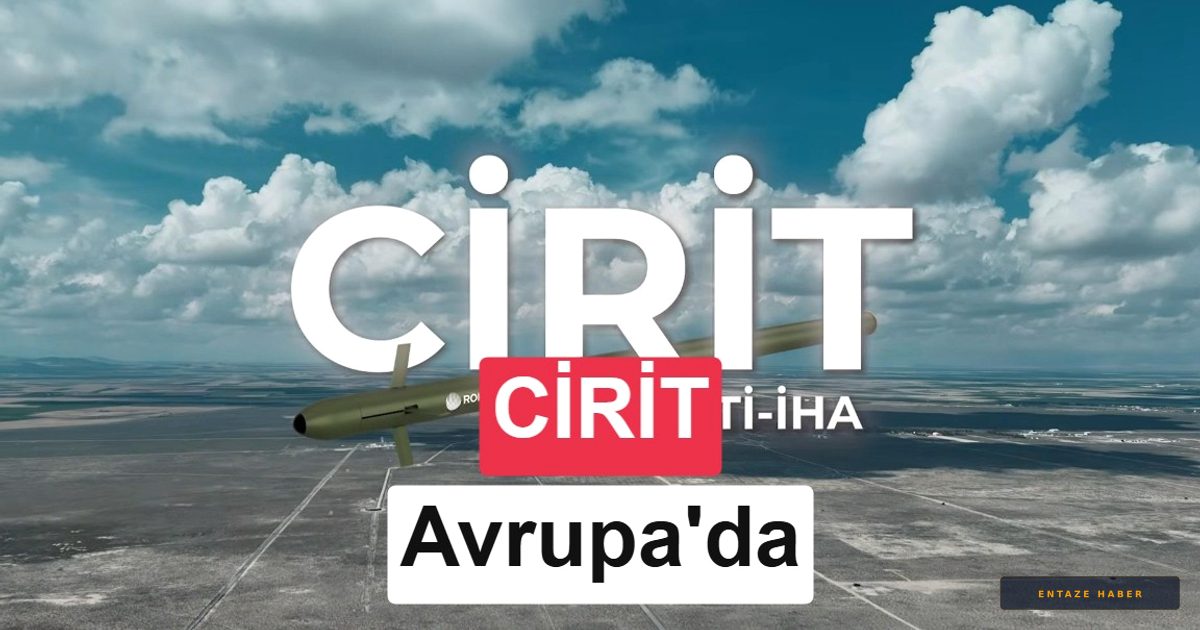 ROKETSAN'ın CİRİT Füzesi Avrupa'ya İniş Yapıyor: İspanyol Sistemleriyle Güç Birliği