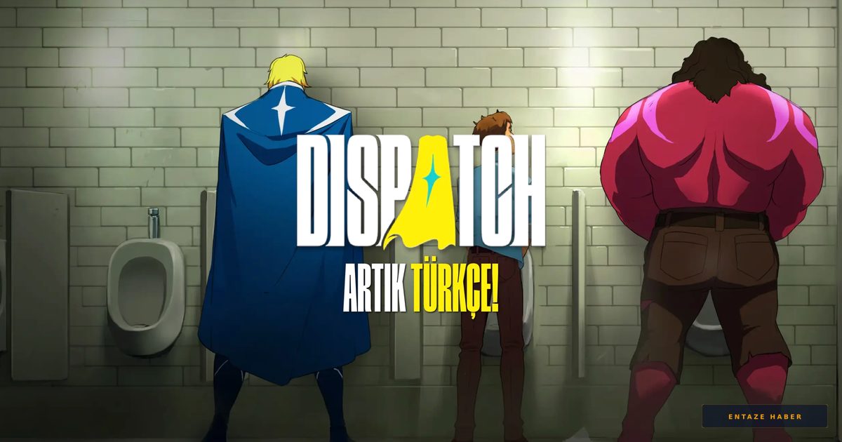 Dispatch Artık Türkçe: Yerel Oyuncular İçin Büyük Güncelleme Yayında