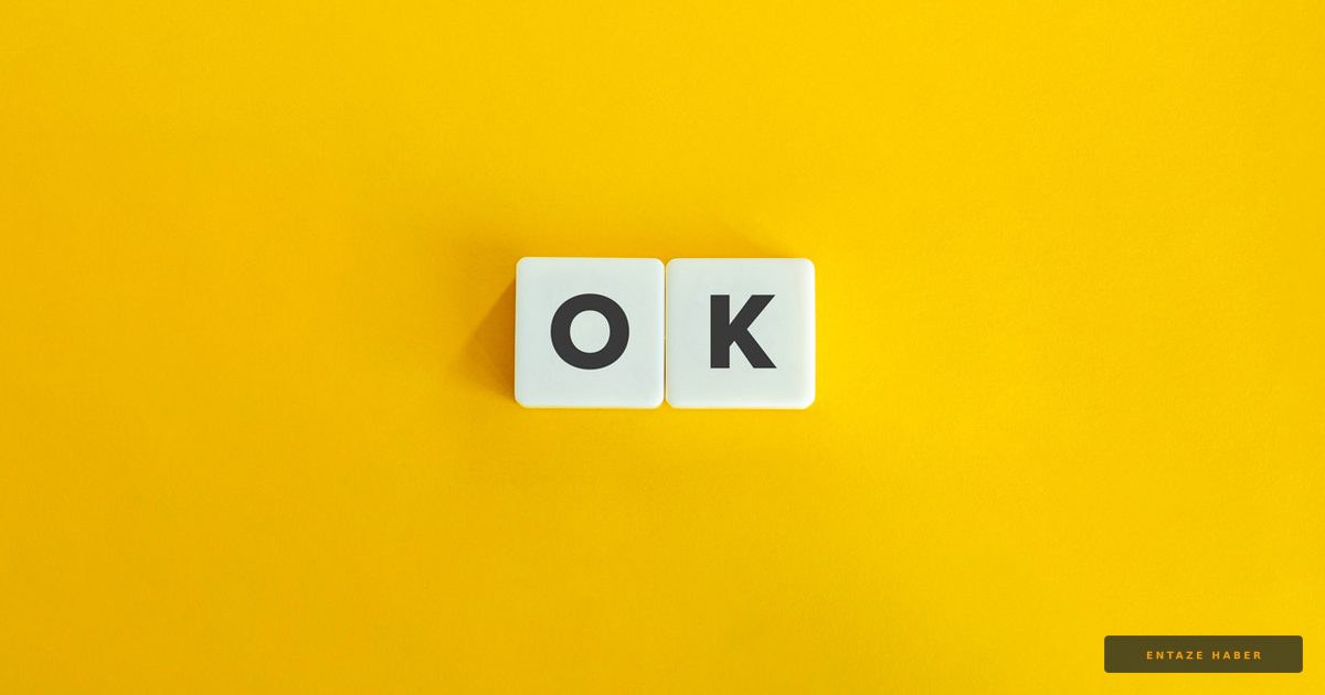 Dünyanın En Gizemli İki Harfi: 'OK' Kelimesinin Şaşırtıcı Yolculuğu