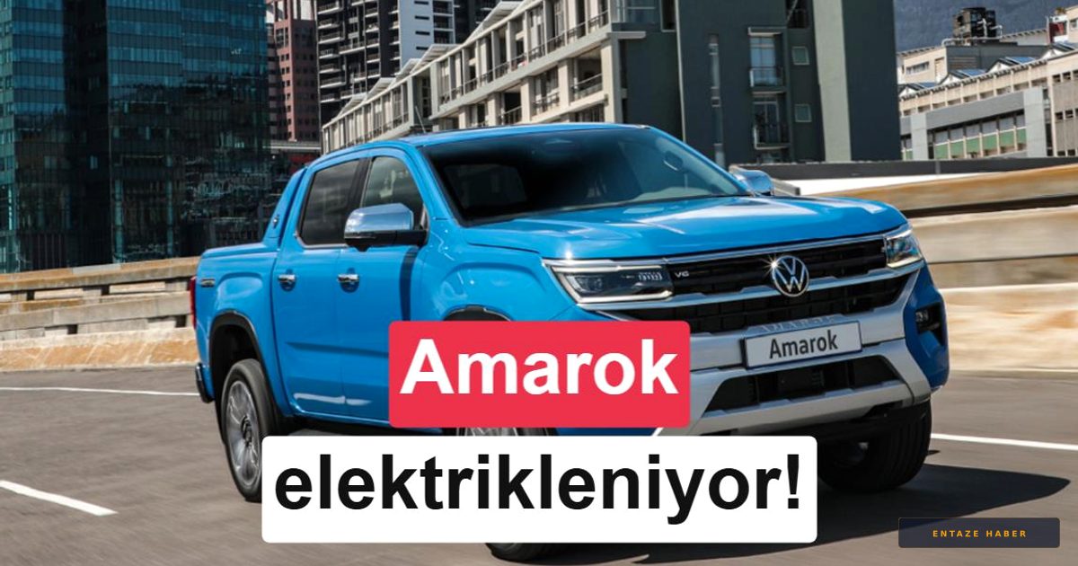 Elektrikli Amarok Dönemi Başlıyor: Volkswagen'den Dev Hamle
