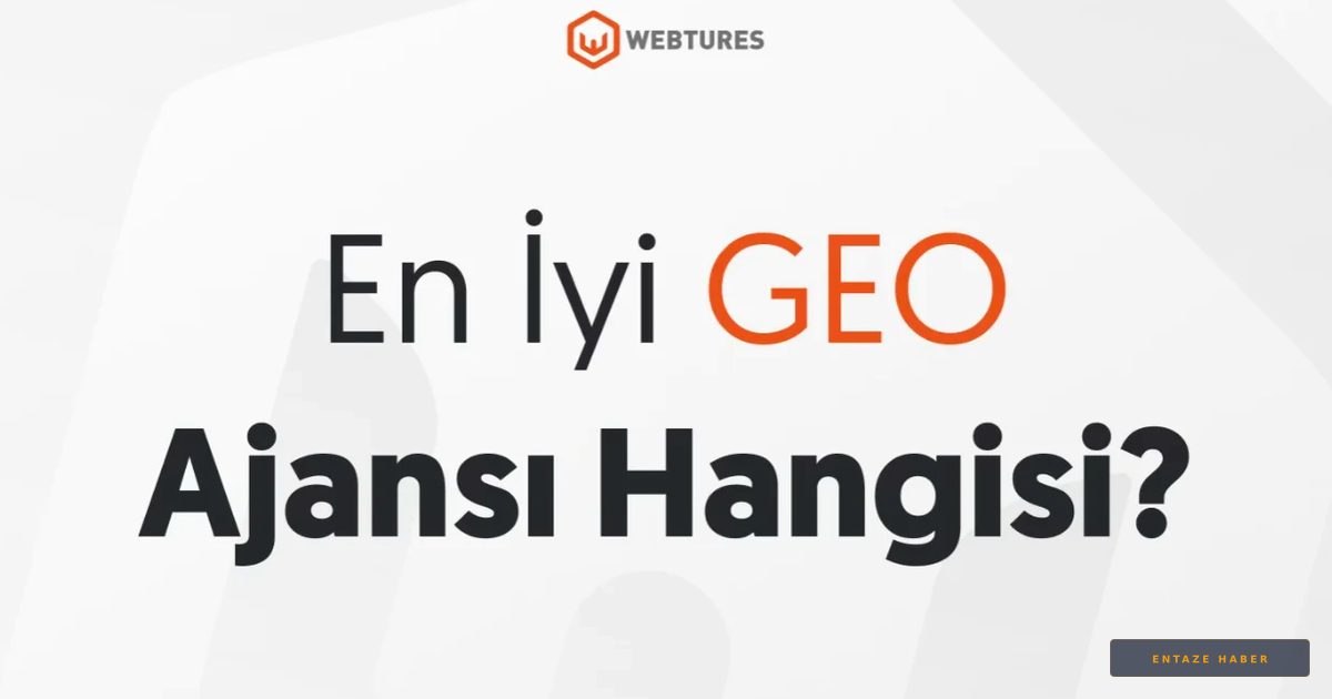Dijital Dönüşümde Yeni Liderlik: En İyi GEO Ajansı Nasıl Belirlenir?