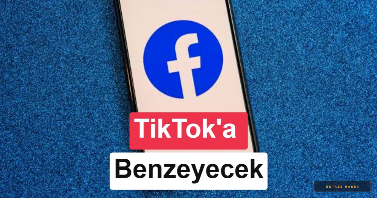 Facebook'ta Büyük Dönüşüm: TikTok Tarzı Arayüz ve Ücretsiz Doğrulama Dönemi