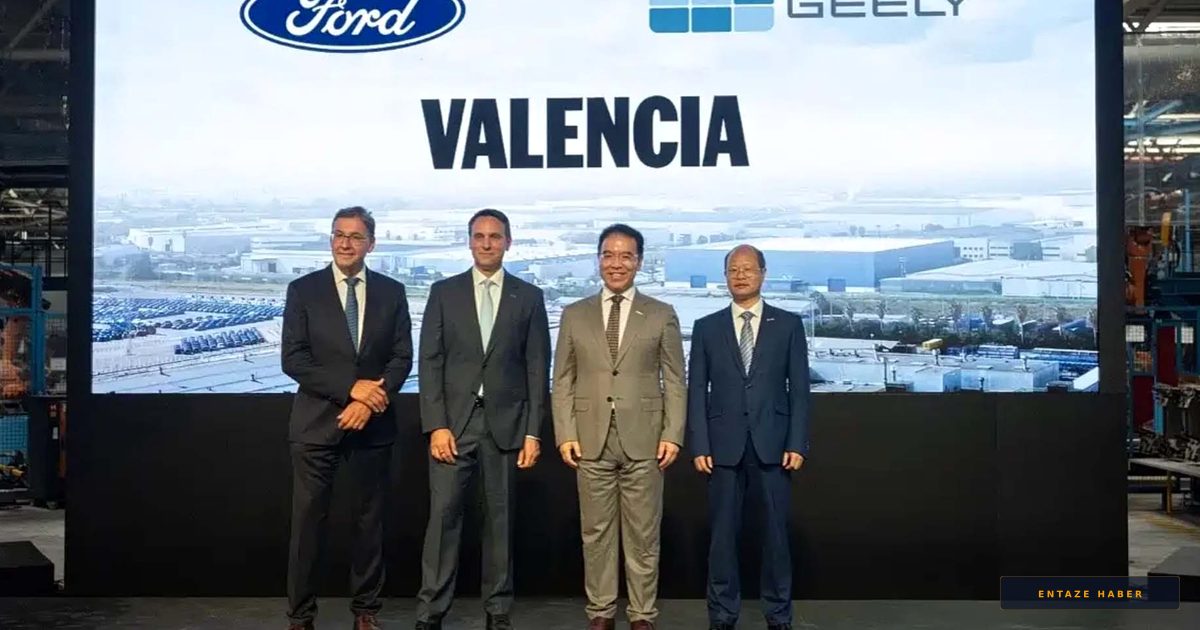 Devler Avrupa’da Güçlerini Birleştirdi: Ford ve Geely İspanya’da Üretime Başlıyor