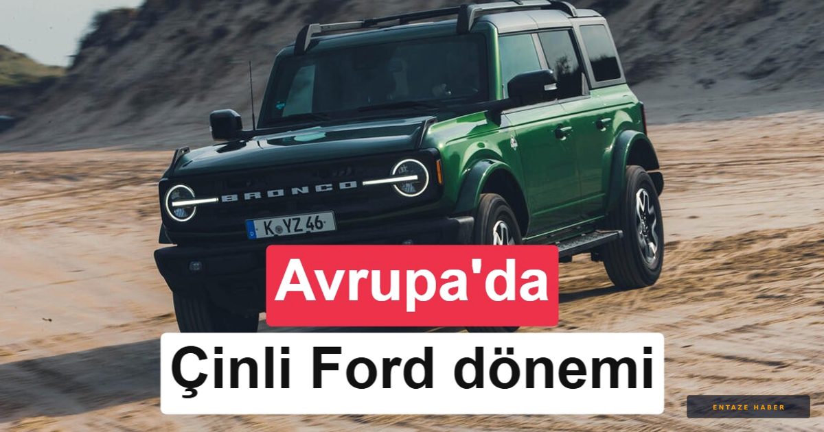 Ford ve Geely'den Dev Ortaklık: Valensiya Fabrikasında 5 Yeni Model Dönemi Başlıyor