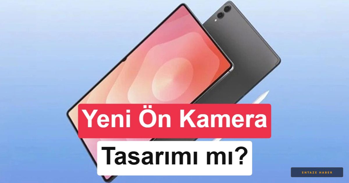Samsung Galaxy Tab S12 Ultra'da Çentik Devri Bitiyor mu? İşte İlk İpuçları