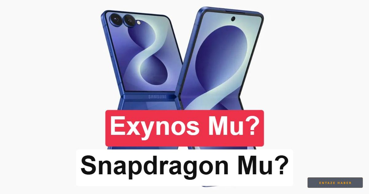 Galaxy Z Flip 8'de İki Farklı İşlemci Dönemi: Samsung Stratejisini Belirledi