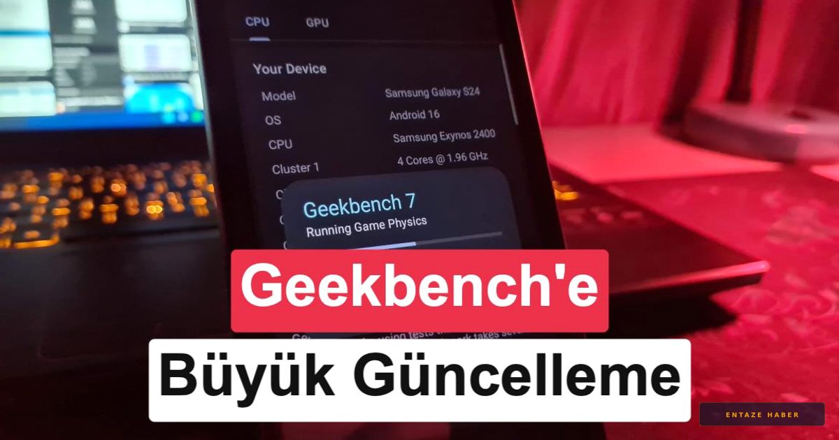 Geekbench 7 Çıktı: Yapay Zeka Çağına Uygun Donanım Testleri Başladı