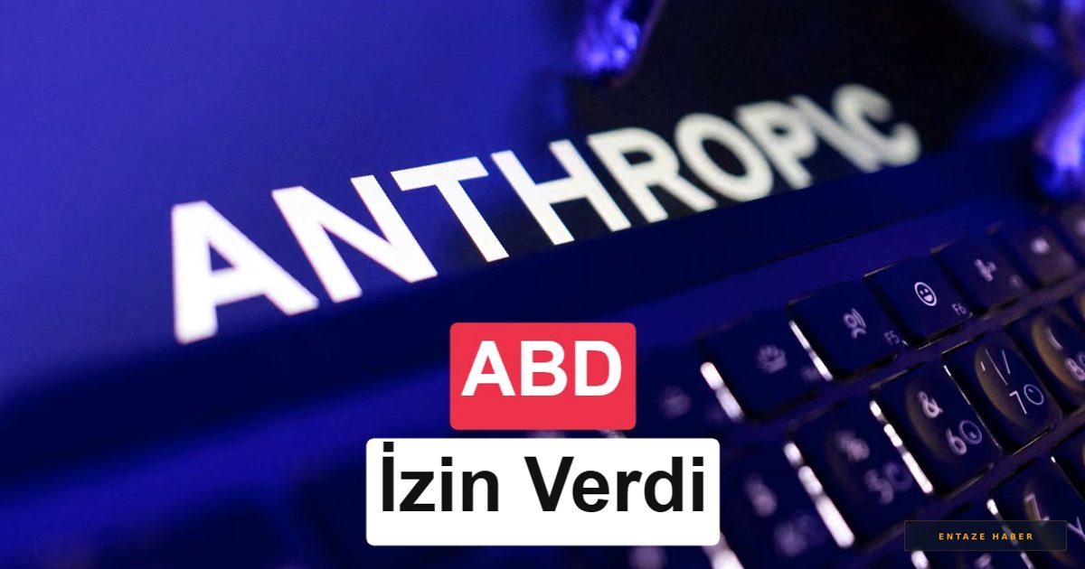 Anthropic'in Gözde Yapay Zeka Modelleri Mythos 5 ve Fable 5 İçin Yasak Kalktı