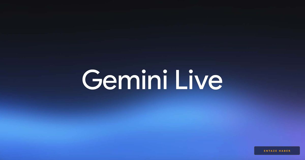 Google'dan Dev Hamle: Gemini Live Artık Geçmişi Hatırlıyor