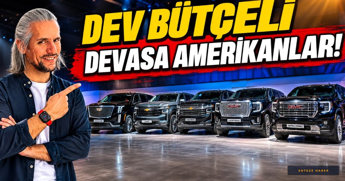 Amerikan Devleri Türkiye Yollarında: Cadillac, Chevrolet ve GMC Modelleri 47,5 Milyon TL'ye Kadar Çıkan Fiyatlarla Geldi!
