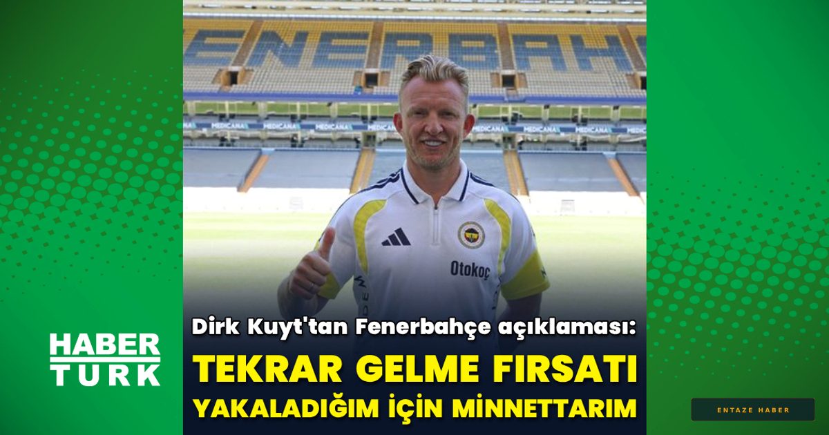 Dirk Kuyt Fenerbahçe'de: 'Şampiyonluk İçin Döndüm'