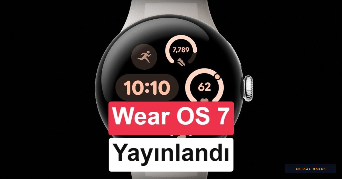 Google Pixel Watch Sahiplerine Müjde: Wear OS 7 Güncellemesi Dağıtıma Başladı