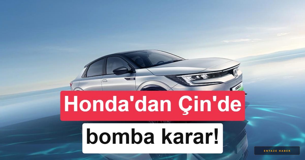 Honda Çin Pazarından Çekiliyor mu? Dev Ortaklık İçin Beklenmedik Karar
