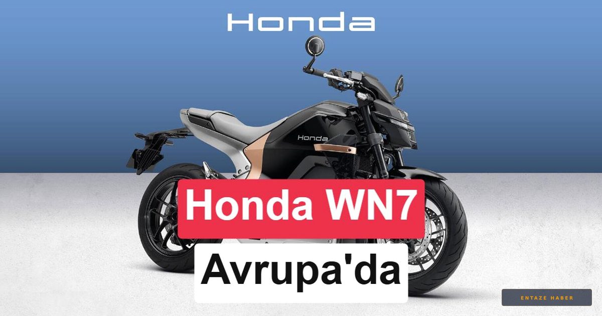 Honda'nın Elektrikli Devrimi: WN7 Avrupa Yollarında Boy Gösteriyor