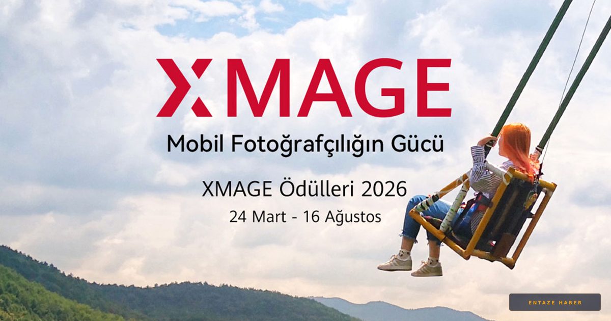 Huawei XMAGE 2026 İçin Son Çağrı: Mobil Fotoğrafçılıkta Büyük Ödül Heyecanı