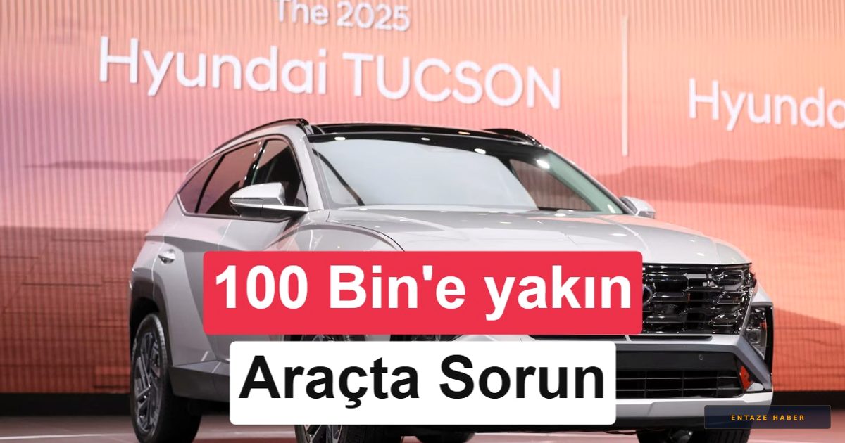 Hyundai'den Kritik Karar: 96 Bin Tucson Yollardan Geri Çağrılıyor