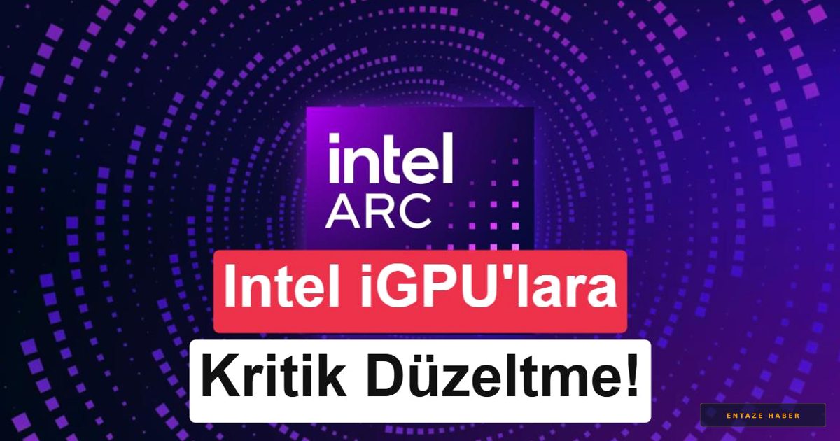 Intel'den Kritik Hamle: 11-14. Nesil İşlemciler İçin Hata Giderici Sürücü Yayınlandı