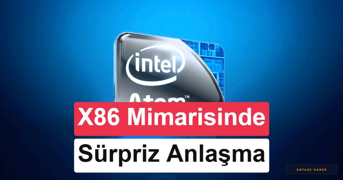 Intel'den Ezber Bozan Hamle: Atom İşlemci Tasarımları Kapalı Kapılar Ardında Lisanslanıyor