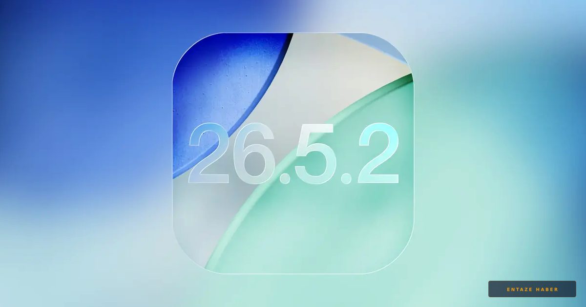 Apple’dan Acil Uyarı: iOS 26.5.2 Güncellemesi ile Kritik Güvenlik Kalkanı!
