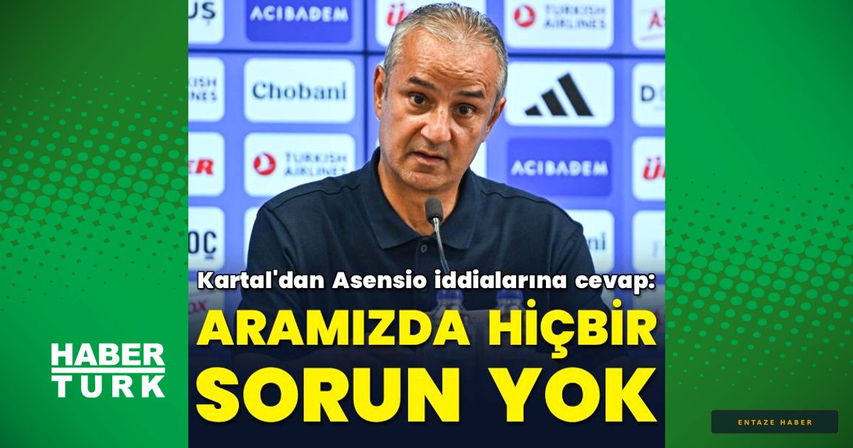 İsmail Kartal'dan Marco Asensio İddialarına Sert Çıkış: 'Gülüyorum!'