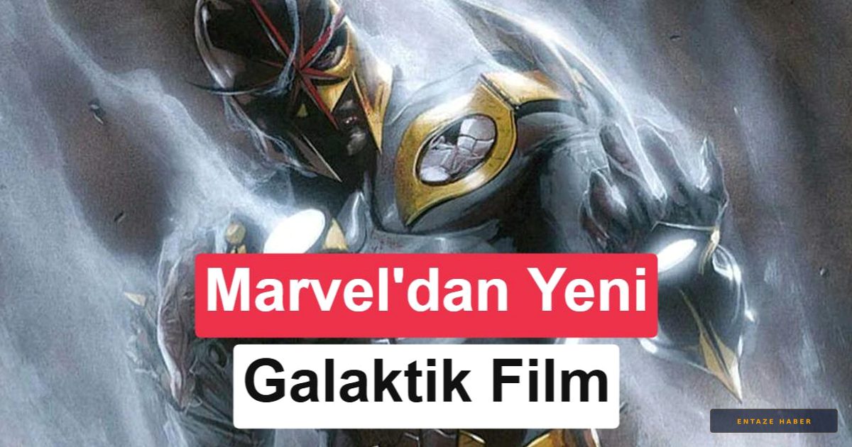 Marvel'ın Galaktik Planı: Nova Filmi İçin Geri Sayım Başladı