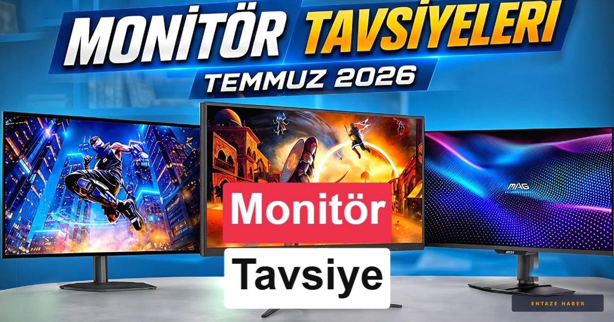 Temmuz 2026 Monitör Rehberi: Bütçe Dostundan Profesyonel OLED Panellere En İyiler