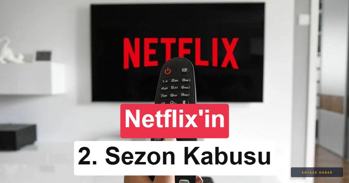 Netflix'in İkinci Sezon Kabusu: İzleyici Neden Dizileri Terk Ediyor?