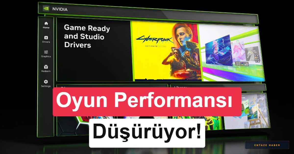 Nvidia App Kullanıcıları Dikkat: Oyunlarda FPS Kaybının Gerçek Sorumlusu Belli Oldu