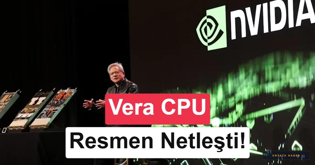 Nvidia'nın Yeni İşlemcisi Vera Rubin: EPYC'nin Tahtını Sallamaya Geliyor