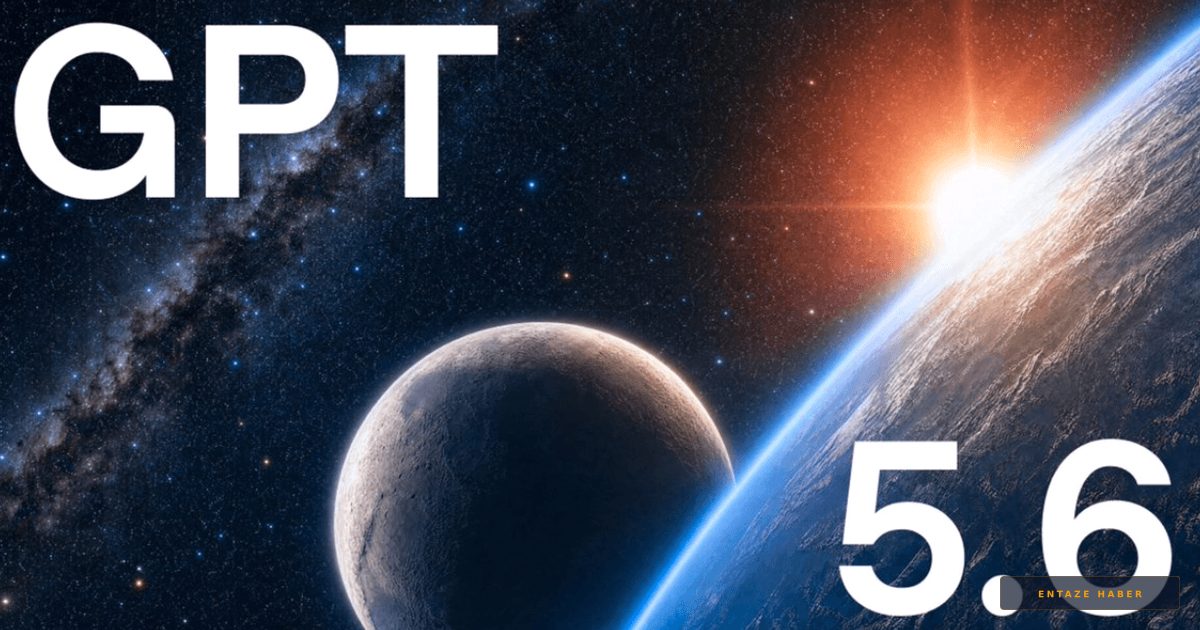 OpenAI'dan Devrimsel Hamle: GPT-5.6 Modelleri Sahneye Çıktı